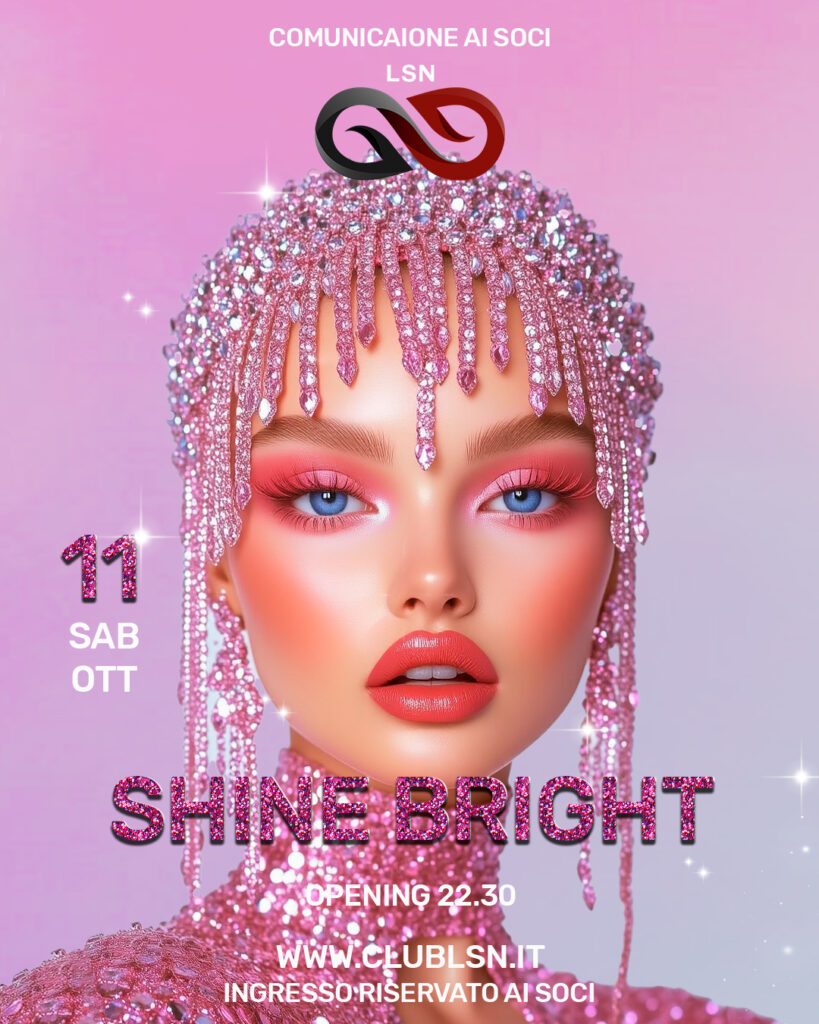 SHINE BRIGHT